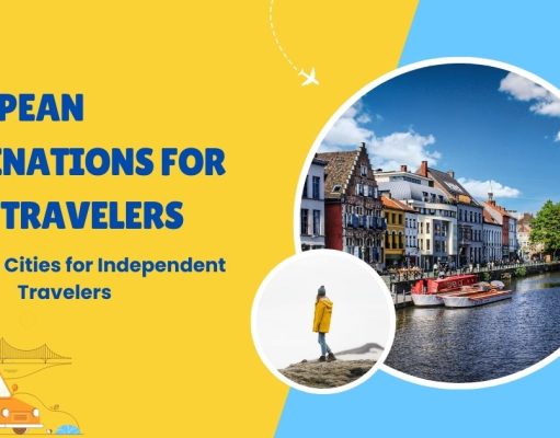 10 Off the Beaten Path European Destinations for Solo Travelers European Destinations for Solo Travelers