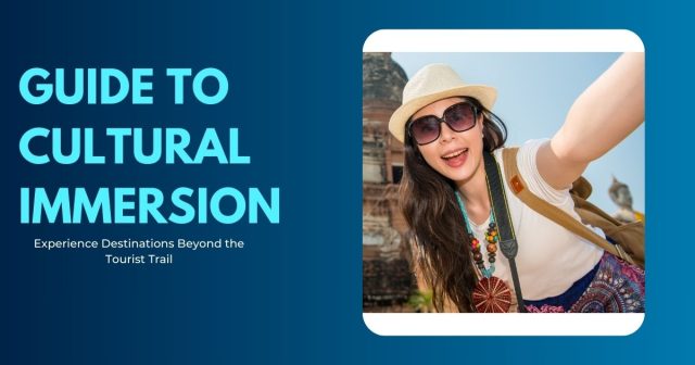 Guide to Cultural Immersion