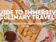 Ultimate Guide to Immersive Culinary Travel: Savor Local Flavors Around the Globe Guide to Immersive Culinary Travel