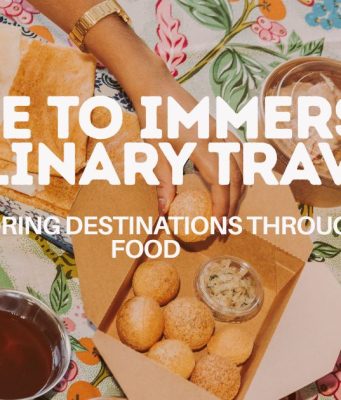 Ultimate Guide to Immersive Culinary Travel: Savor Local Flavors Around the Globe Guide to Immersive Culinary Travel