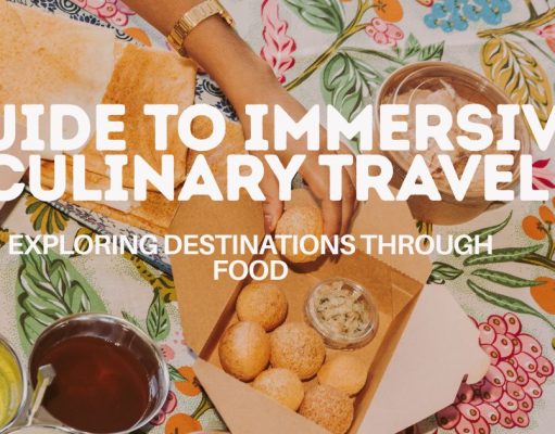 Ultimate Guide to Immersive Culinary Travel: Savor Local Flavors Around the Globe Guide to Immersive Culinary Travel